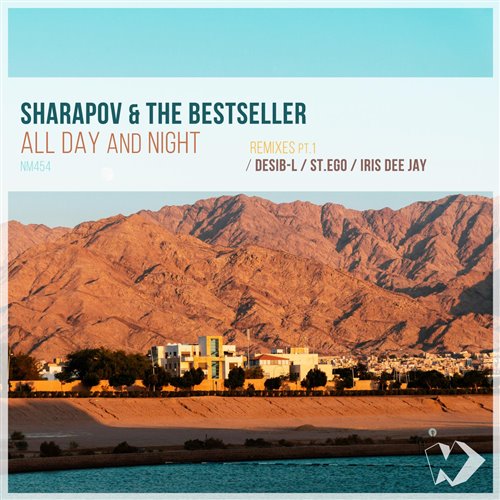 Sharapov  The Bestseller - All Day and Night (Desib-L Remix) 