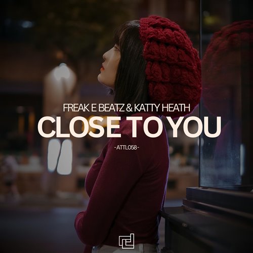 Freak E Beatz  Katty Heath - Close To You (Extended Mix) 