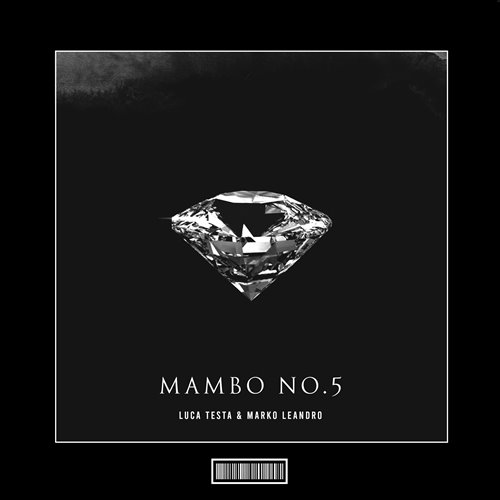 Luca Testa  Marko Leandro - Mambo No. 5 (Techno Remix) 