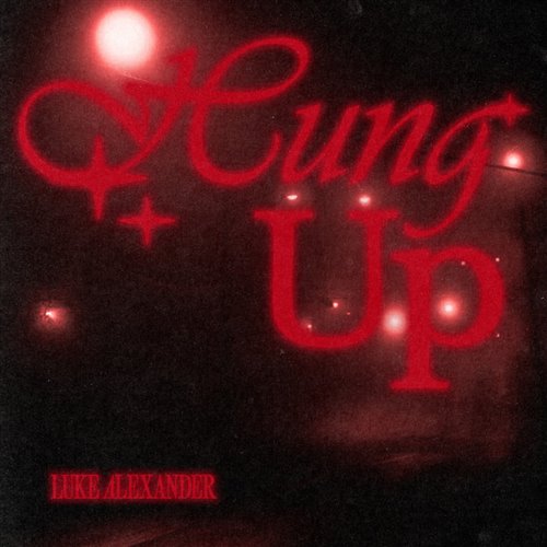 Luke Alexander - Hung Up (Original Mix) 