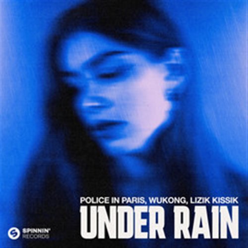 Police In Paris, Wukong  Lizik Kissik - Under Rain (Original Mix) 