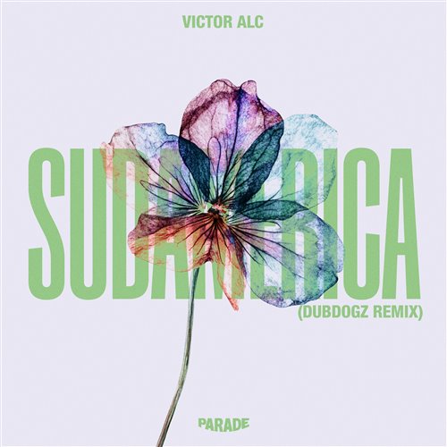 Victor Alc - Sudamérica (Dubdogz Remix) 