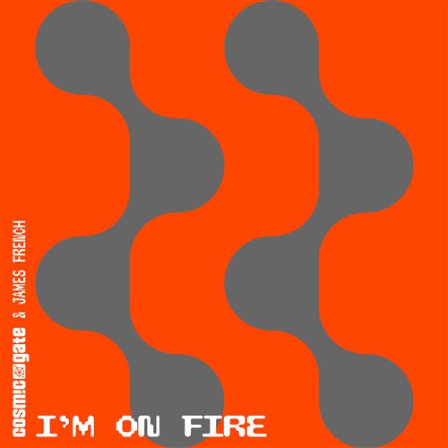 Cosmic Gate  James French - I'm On Fire (Original Mix) 