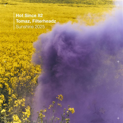 Hot Since 82, Tomaz  Filterheadz - Sunshine 2025 (Extended Mix) 