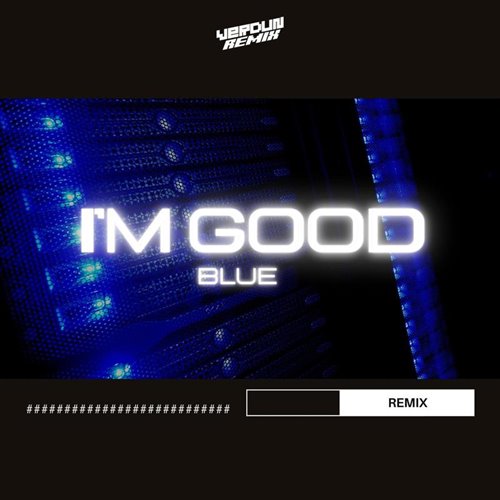 I'm good (Blue) (CΛRP Remix)