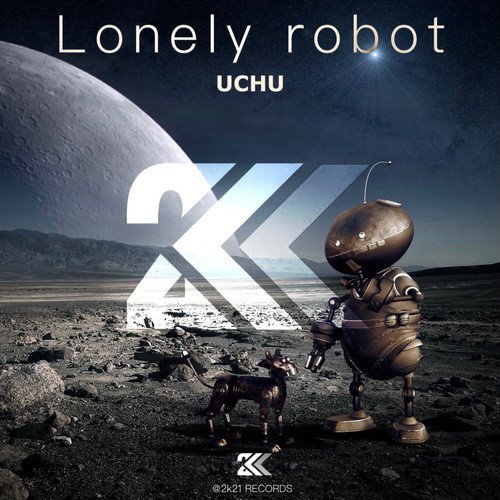 UCHU - Lonely Robot