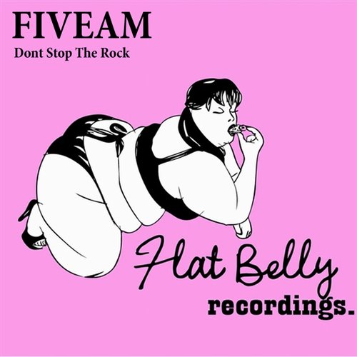 FiveAm - Dont Stop The Rock