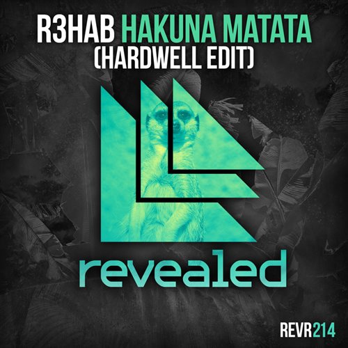 R3hab, Hardwell X Juicy M, DISCOTEK, KOM - Hakuna Matata Find Me (HALFSTEP Edit) 