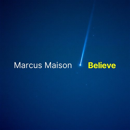 Marcus Maison - Believe (Extended Mix) 