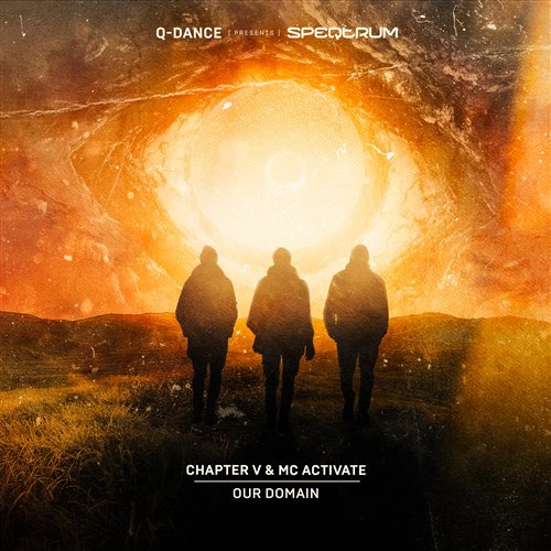 Chapter V  MC Activate - Our Domain (Extended Mix) 