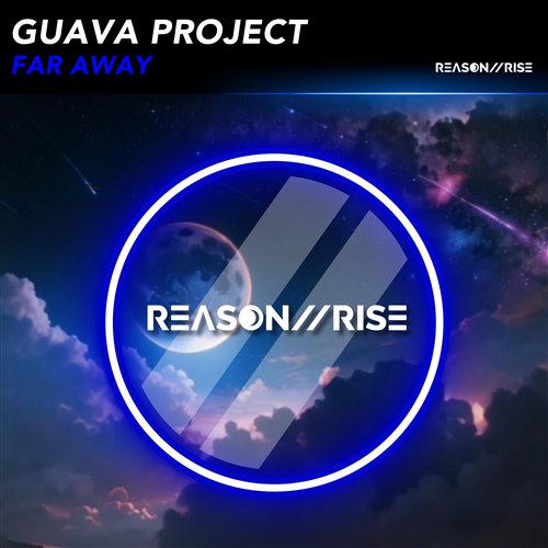 Guava Project - Far Away (Extended Mix) 