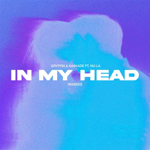 Gryffin, Kaskade - In My Head (Silver Panda Remix) (feat. Nu-La) 