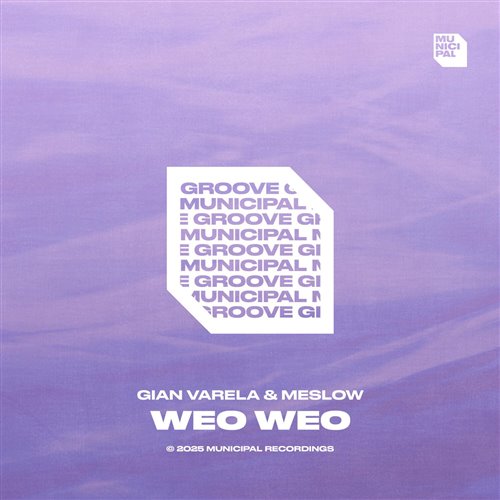 Gian Varela  Meslow - Weo Weo (Extended Mix) 