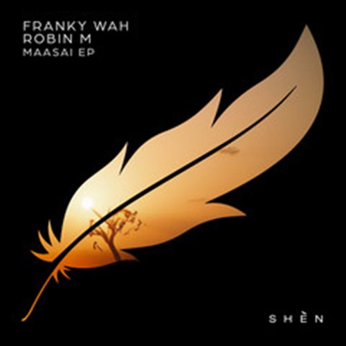 Franky Wah, Robin M - Maasai (Original Mix)