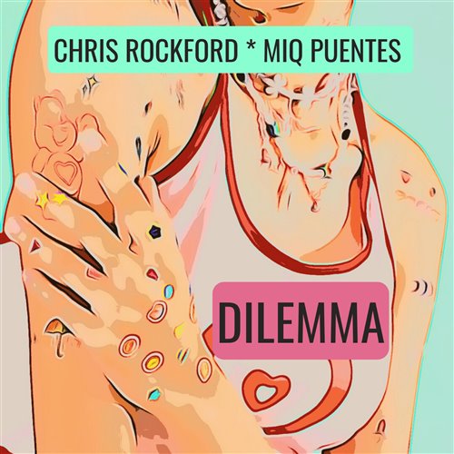 Chris Rockford, Miq Puentes - Dilemma (Extended Mix)