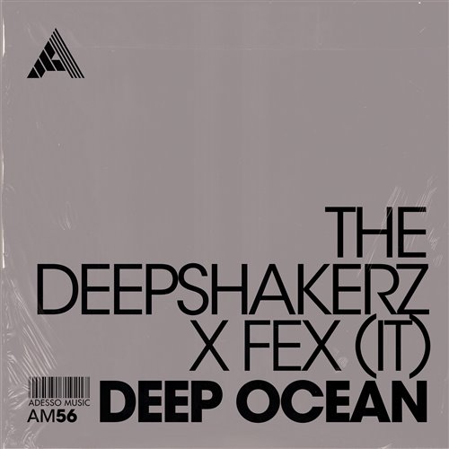 The Deepshakerz, FEX (IT) - Deep Ocean (Radio Edit)