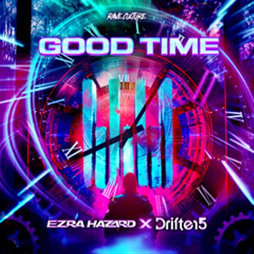 Ezra Hazard, Drifter5 - Good Time (Original Club Mix)