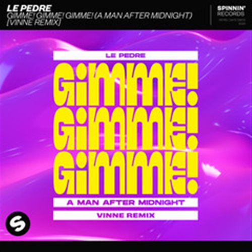 Le Pedre - Gimme! Gimme! Gimme! (A Man After Midnight) (Vinne Instrumental Remix)