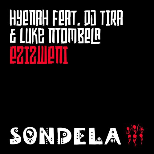 Hyenah, DJ Tira, Luke Ntombela - Ezizweni (Remixes) (Nitefreak Remix)