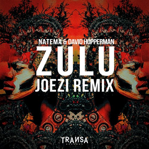 David Hopperman, Natema, Joezi - Zulu ( Joezi Remix ) (Joezi Remix)