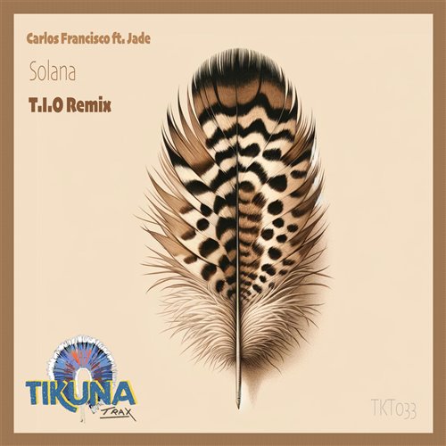 Carlos Francisco, Jade - Solana (T.I.O Remix)