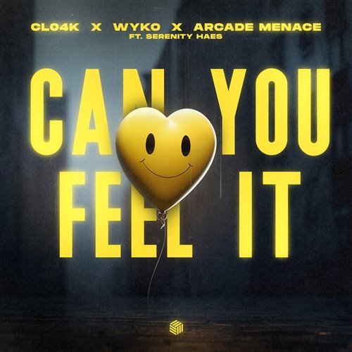 Cl04k, WYKO, Arcade Menace, Serenity Haes - Can You Feel It (Original Club Mix)