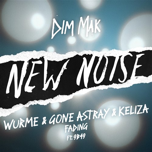 Wurme, Gone Astray, Keliza, 9B49 - Fading (Original Mix)