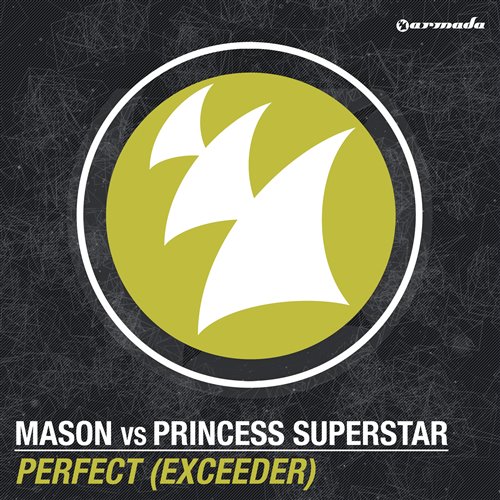 Mason, Princess Superstar - Perfect (Exceeder) (Dan Heale Club Mix)