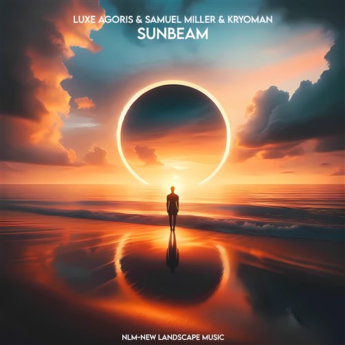 Luxe Agoris, Samuel Miller, Kryoman - Sunbeam (Extended Club Mix)