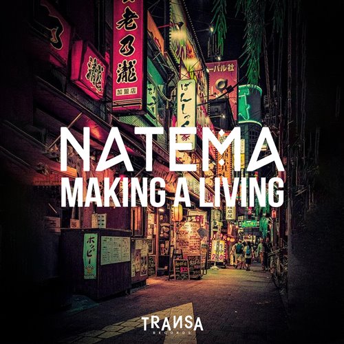 Natema - Making A Living (Extended Mix)