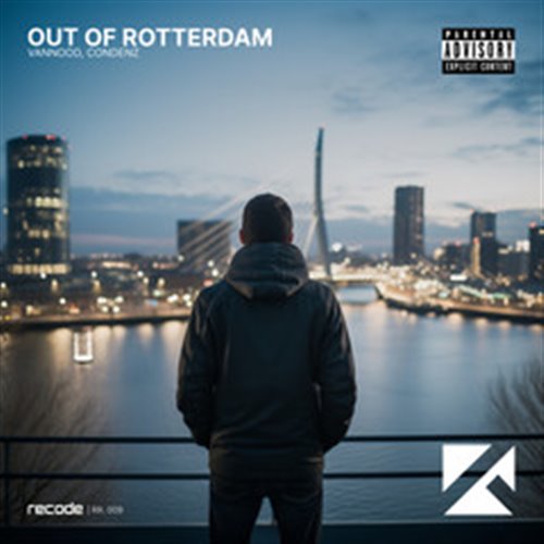 VANNOOD, Condenz - Out Of Rotterdam (Original Mix)