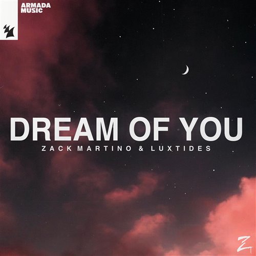 Zack Martino, Luxtides - Dream Of You (Extended Mix)