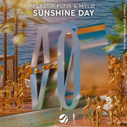 Plastik Funk, MYLO - Sunshine Day (Extended Mix)