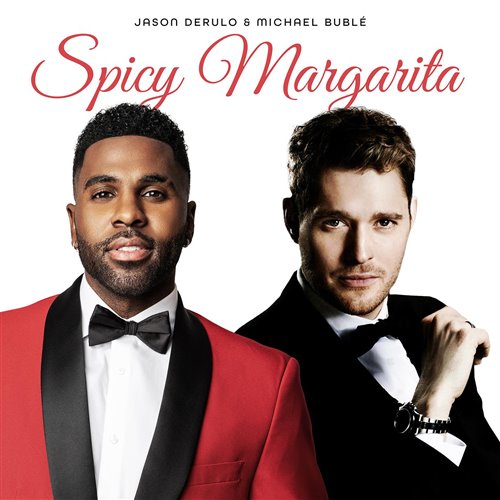 Jason Derulo, Michael Buble - Spicy Margarita (Remix) (Sisco Kennedy Club Mix)