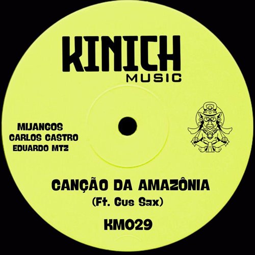 Mijangos, Carlos Castro, Eduardo Mtz, Gus Sax - Canção Da Amazônia (Original Mix)