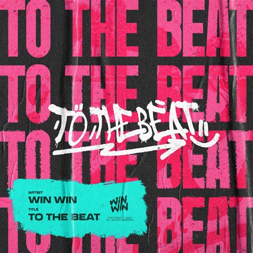 WIN WIN - To The Beat (Extended Mix)