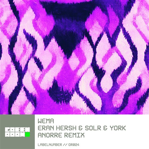 York, Eran Hersh, SOLR - Wema (Anorre Remix) (Anorre Remix)