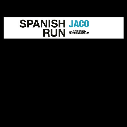 Jaco - Spanish Run (Dub Mix)