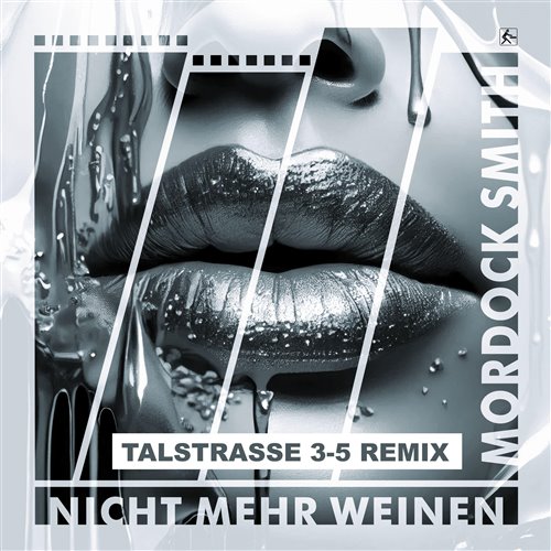 Mordock Smith - Nicht Mehr Weinen (Talstrasse 3-5 Remix)