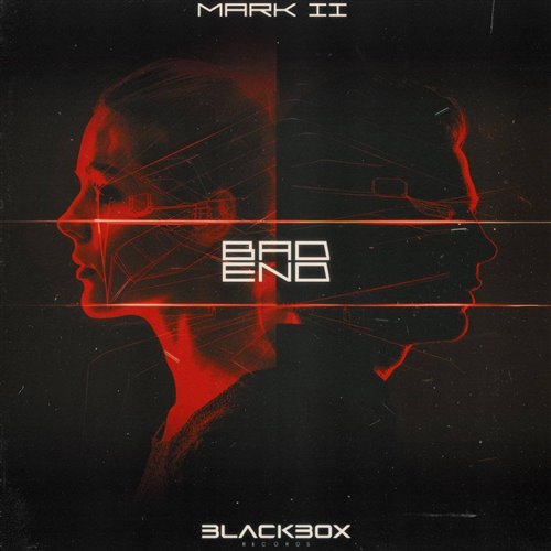 Mark ii - Bad End (Radio Edit)