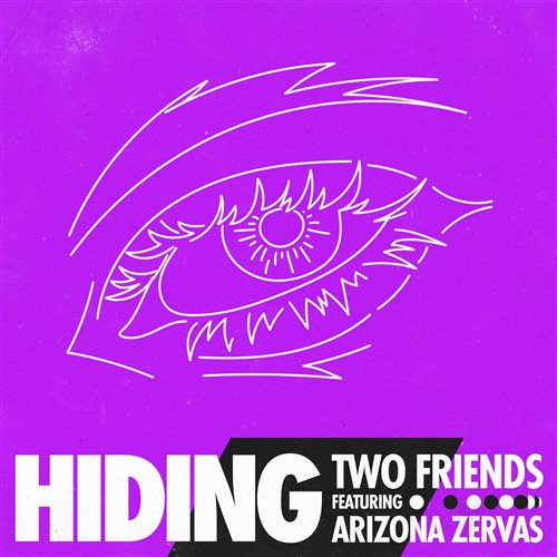 Two Friends, Arizona Zervas - Hiding (Intro Edit Clean)