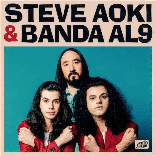 Steve Aoki, Banda AL9 - She Calls Me Love (Steve Aoki Remix) (Quick Hit Clean)