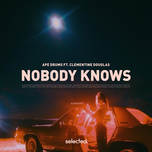 Ape Drums, Clementine Douglas - Nobody Knows (Original Mix)