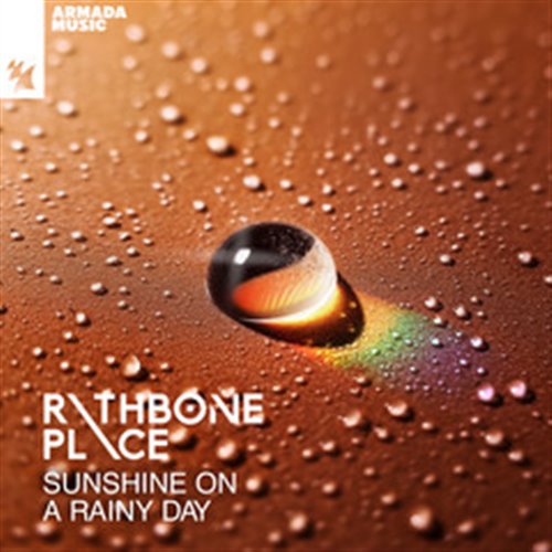 Rathbone Place - Sunshine On A Rainy Day (Original Mix)