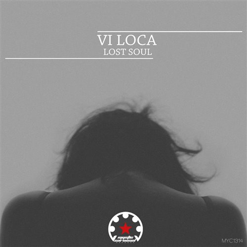 Vi Loca - Lost Soul (Instrumental Mix)