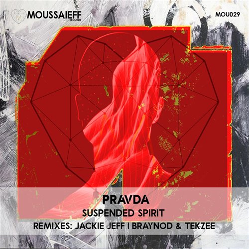 Pravda (EG) - Suspended Spirit (Jackie Jeff Remix)