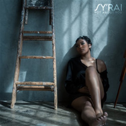 Sy'rai - Not About You (Clean)