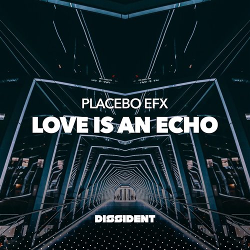 Placebo eFx - Love Is An Echo (Main)