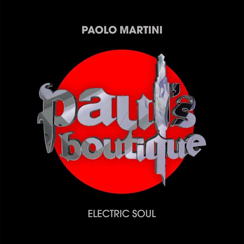 Paolo Martini - Electric Soul (Revamped Mix)