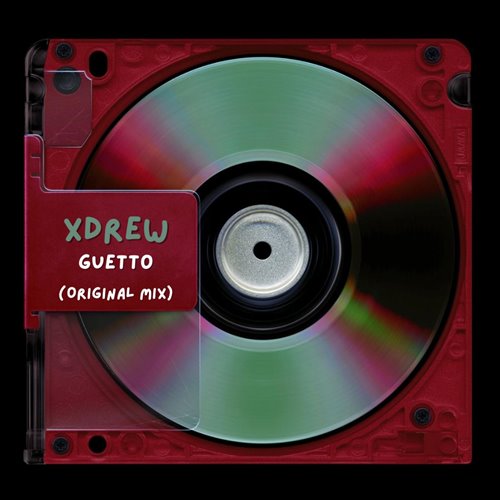 Xdrew - Guetto (Original Mix)